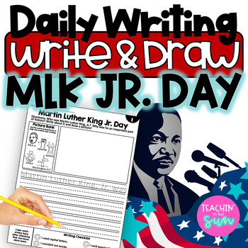 Preview of MLK Day Writing Prompt Write and Draw Sentence Starter Martin Luther King Jr.