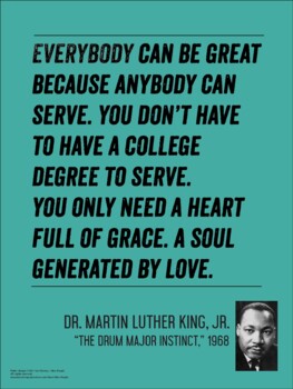 Preview of MLK Everybody Can Be Great 18x24 Quote Poster