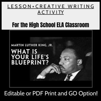 Preview of MLK High School Writing Prompt *What is the Blueprint for Your Life?* 