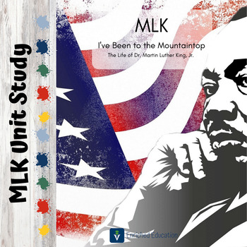 Preview of MLK I've Been to the Mountaintop Unit Study Bundle