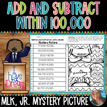Preview of MLK, JR. ADD AND SUBTRACT TO 100,000 MYSTERY PICTURE TILES | 4.NR.2 | 4.NBT.B.4