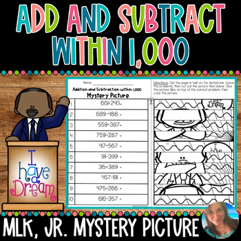Preview of MLK, JR MYSTERY PICTURE ADD AND SUBTRACT TO 1,000 |  | 2.NR.2 | 2.NBT.B.7