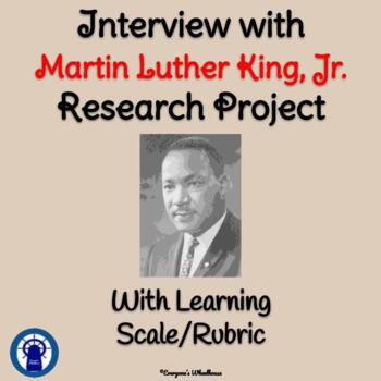 Preview of MLK, Jr. Research Project: An Interview with Dr. Martin Luther King, Jr.