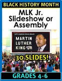 MLK Jr.  Slideshow Assembly Gr 4-6 Black History Month