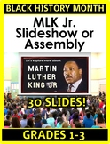 MLK Jr.  Slideshow Assembly Gr k-3 Black History Month