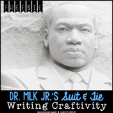 Martin Luther King Day Writing Craftivity