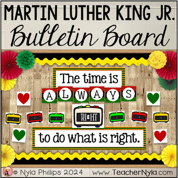 Preview of MLK Quote Bulletin Board for MLK Day | The Time Is Always Right