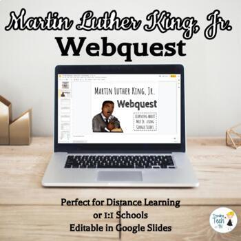 Preview of MLK Webquest - Online Distance Learning - Editable in Google Slides