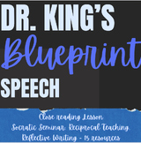 MLK's "Blueprint" Speech Scaffolded Close Reading, Writing