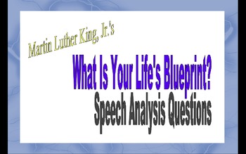 Preview of Martin L. King, Jr.'s "What Is Your Life's Blueprint?" Speech Analysis Questions