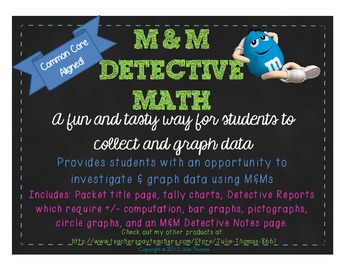 Preview of M&M Detective Math- Data Collection, Graphing, & Interpretation