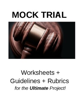 Preview of MOCK TRIAL! - The Guide, Rubrics, and Handouts to the Ultimate Project