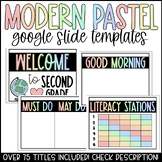 MODERN PASTEL Google Slides for Daily Subjects and Center 