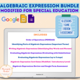 MODIFIED FOR SPECIAL EDUCATION - Algebraic Expression Bundle