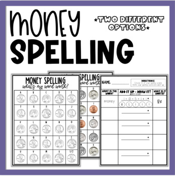 Preview of MONEY SPELLING | WORD WORK, SPELLING PRACTICE, MIXED COIN, COUNTING COINS