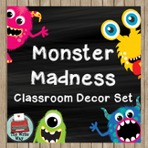 Classroom decor - Monster Madness Theme
