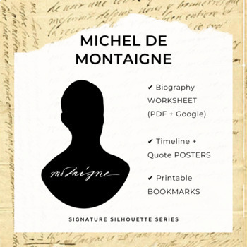 Preview of MONTAIGNE Biography Worksheet, Posters, Bookmarks, Clip Art (Google + PDF)