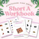 MONTESSORI PINK SERIES Workbook Short A, For Preschool & K