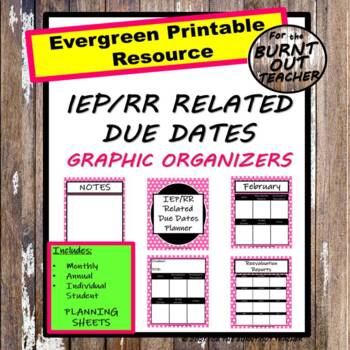 Preview of MONTHLY & ANNUAL SPECIAL EDUCATION PAPERWORK IEP RR DUE DATE PLANNER ORGANIZER 