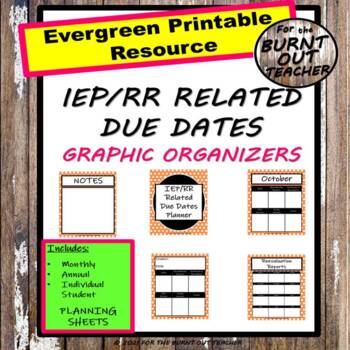 Preview of MONTHLY & ANNUAL SPECIAL EDUCATION PAPERWORK IEP RR DUE DATES PLANNER ORGANIZER 
