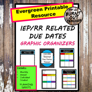 Preview of MONTHLY & ANNUAL SPECIAL EDUCATION PAPERWORK IEP RR DUE DATES PLANNER ORGANIZERS