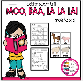 MOO, BAA, LA LA LA! TODDLER BOOK UNIT by Fun With Books