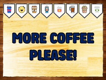 Preview of MORE COFFEE PLEASE! Coffee Bulletin Board Kit & Door Décor