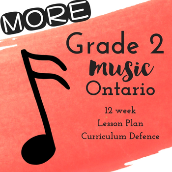Preview of MORE Grade 2 *MUSIC* Lesson Plans for 12 more Weeks