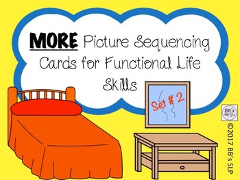 Preview of MORE Picture Sequencing Cards for Functional Life Skills
