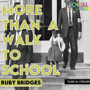 Preview of MORE THAN: Ruby Bridges: More Than a Walk to School
