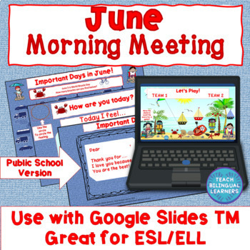 Preview of MORNING MEETING JUNE CALENDAR SUMMER ESL AND ELA ACTIVITIES PUBLIC SCHOOL