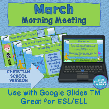 Preview of MORNING MEETING MARCH CALENDAR ESL AND ELA SPRING ACTIVITIES CHRISTIAN SCHOOL