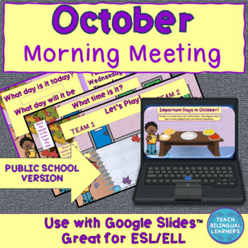 Preview of MORNING MEETING OCTOBER CALENDAR FALL ESL AND ELA ACTIVITIES PUBLIC SCHOOL