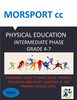 Preview of MORSPORT TERM 1 - PHYSICAL EDUCATION IN THE INTERMEDIATE PHASE - Grade 4-7