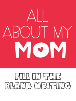 Preview of MOTHER'S DAY | ALL ABOUT MY MOM QUESTIONNAIRE | FREEBIE