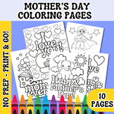 MOTHER'S DAY COLORING PAGES - Coloring Activity Sheets for