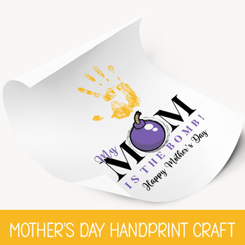 Preview of MOTHER'S DAY HANDPRINT CRAFT, PRESCHOOL PRINTABLES, DAYCARE ACTIVITY, MOM GIFTS