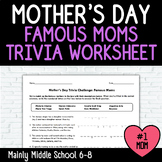MOTHER'S DAY: Famous Mothers Trivia Challenge Worksheet {D