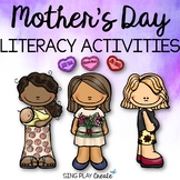 Mother's Day Songs, Poems, Script and Literacy Activities 