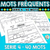 MOTS FRÉQUENTS - SÉRIE 4 - French Sight Words