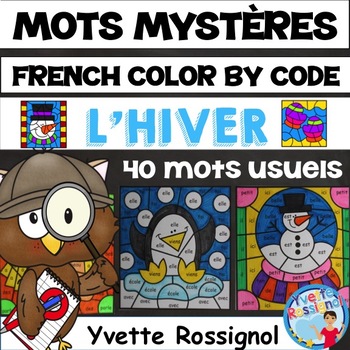 Preview of MOTS FRÉQUENTS pour L'HIVER | French WINTER Color by Code Sight Words