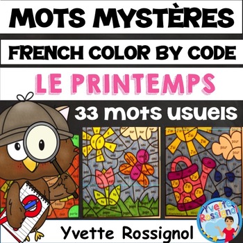 Preview of Coloriage de MOTS USUELS pour LE PRINTEMPS | French Spring Color by Code