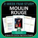 MOULIN ROUGE Film Study High School 2-Week Film Analysis