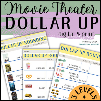 Preview of MOVIE THEATER Dollar Up | 3 Levels Money Math | Digital & Print Worksheets