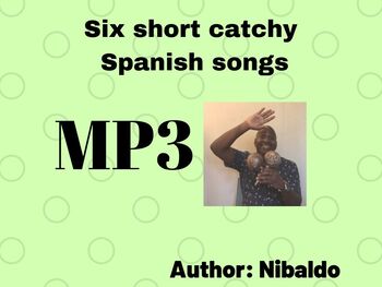Preview of MP3: Six short and catchy songs in Spanish
