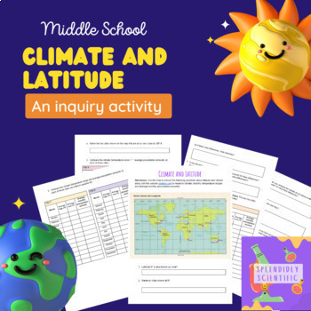 Preview of MS-ESS2-6 Climate and Latitude - An Inquiry Activity (Middle School)