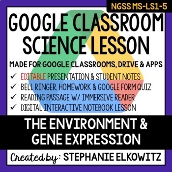 Preview of MS-LS1-5 The Environment & Gene Expression (Epigenetics) Google Classroom Lesson
