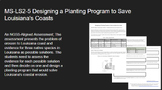 MS-LS2-5 Designing a Planting Program to Save Louisiana's Coasts