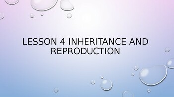 Preview of MS-LS3-2. Inheritance and traits. Full lesson