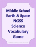 MS Middle School Science Vocabulary Game Earth Space NGSS 